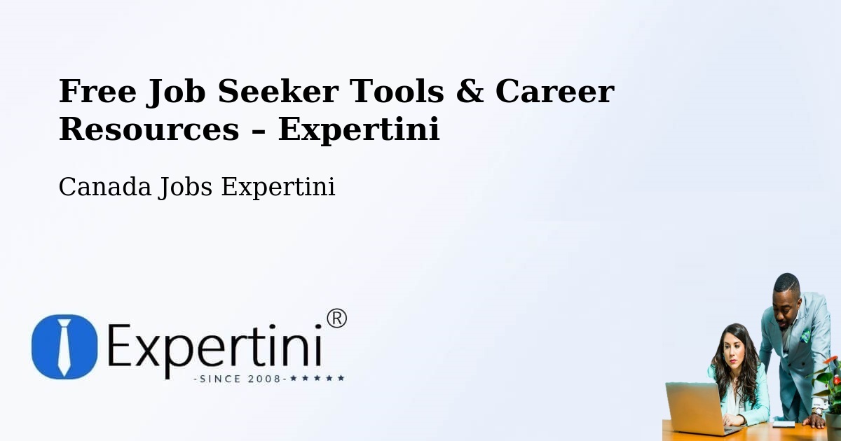 Free Job Seeker Tools & Career Resources – Lachute - Lachute, Canada Jobs Expertini